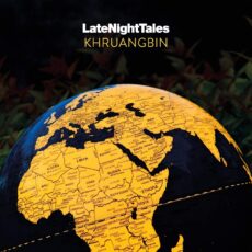 Khruangbin – Late Night Tales [2 LP]