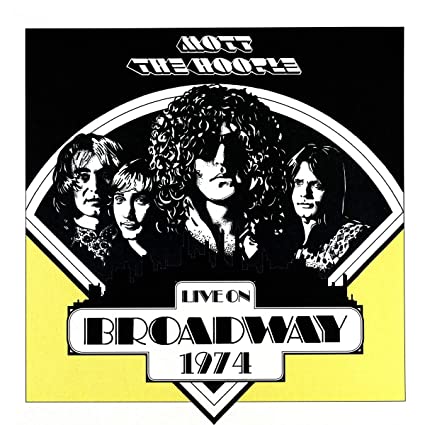 Mott the Hoople  – Live On Broadway 1974 (140gm Gatefold Vinyl)