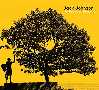 Jack Johnson – In Between Dreams