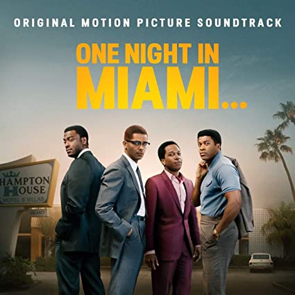 One Night In Miami…(Original Motion Picture Soundtrack)