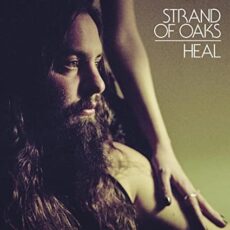 Strand of Oaks – Heal
