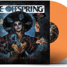 Offspring – Let The Bad Times Roll