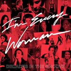 I’m Every Woman: Decades in the Groove (Warner Bros. Records 60th Anniversary 2LP Collection)