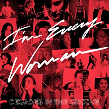 I’m Every Woman: Decades in the Groove (Warner Bros. Records 60th Anniversary 2LP Collection)