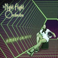 Night Flight Orchestra – Amber Galactic
