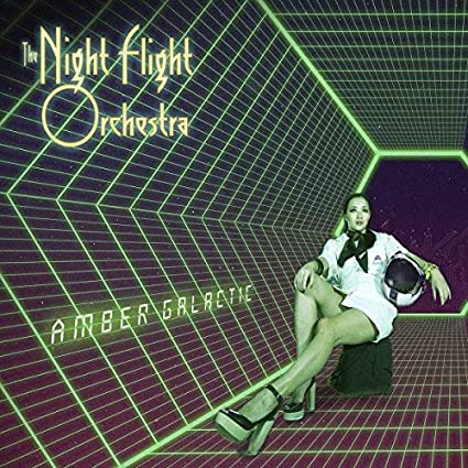 Night Flight Orchestra – Amber Galactic