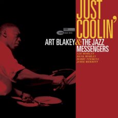 Art Blakey & The Jazz Messengers – Just Coolin’
