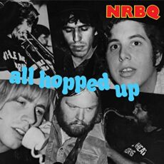 NRBQ – All Hopped Up
