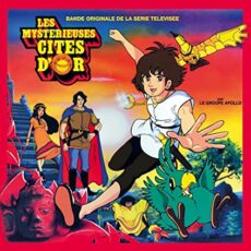 Les Mysterieuses Citees D’Or (The Mysterious Cities of Gold) (Original Television Series Soundtrack)