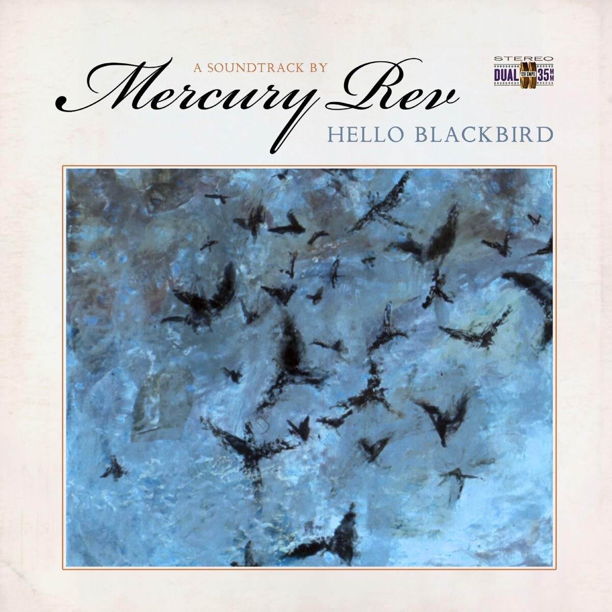 Mercury Rev – Hello Blackbird (Blue Vinyl)