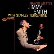 Jimmy Smith – Prayer Meetin’ (Blue Note Tone Poet Series)