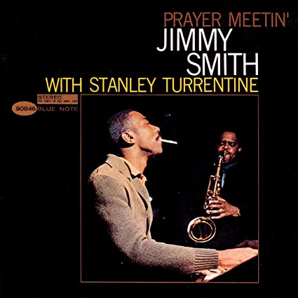 Jimmy Smith – Prayer Meetin’ (Blue Note Tone Poet Series)