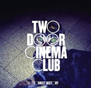 two door cinema club tourist history 320kbps