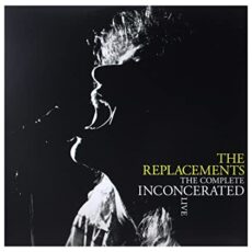 The Replacements – Complet Inconcerated (3LP/140G) (Rsd)