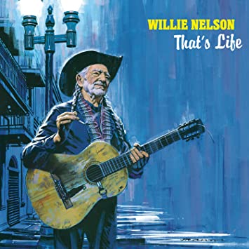 Willie Nelson –  That’s Life