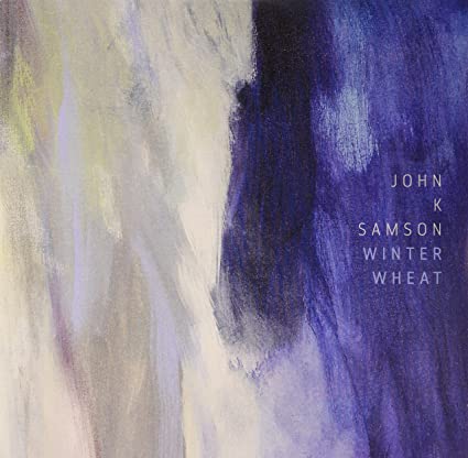 John K Samson – Winter Wheat (Yellow / Blue Duo)