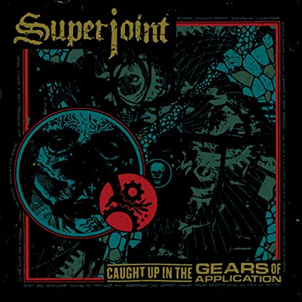 Superjoint – Caught Up In the Gears of Application