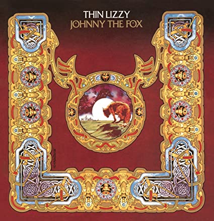 Thin Lizzy – Johnny The Fox  Reissued