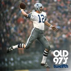 Old 97s – Twelfth [Silver]