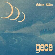 Altın Gün- Gece [Summer Sky Wave LP]