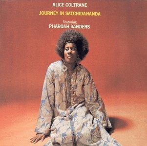 Alice Coltrane – Journey in Satchidananda