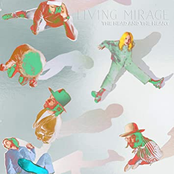 The Head and the Heart – Living Mirage: The Complete Recordings