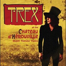 T.REX – Chateau De Herouville Limited Edition (Yellow Vinyl)