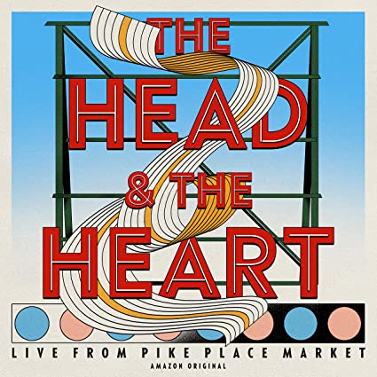 The Head and The Heart: Live From Pike Place Market