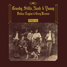 Crosby, Stills, Nash & Young – Deja Vu – 50th Anniversary (Deluxe Edition)
