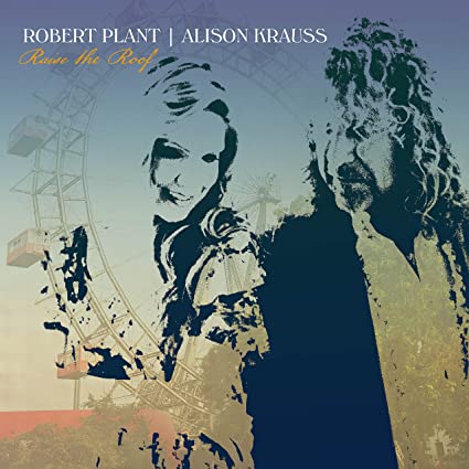 Robert Plant/Alison Krauss – Raise The Roof [2 LP]