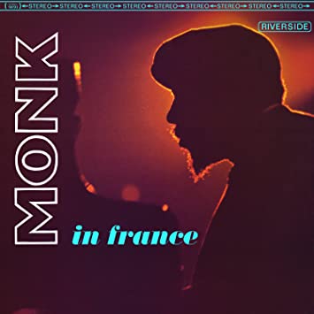 Thelonious Monk – In France