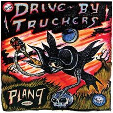 Drive-By Truckers – Plan 9 Records July 13, 2006