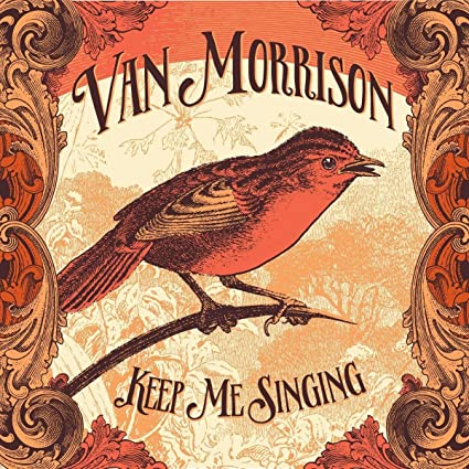 Van Morrison – Keep Me Singing (Lenticular Edition)