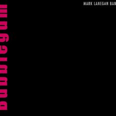 Mark Lanegan – Bubblegum