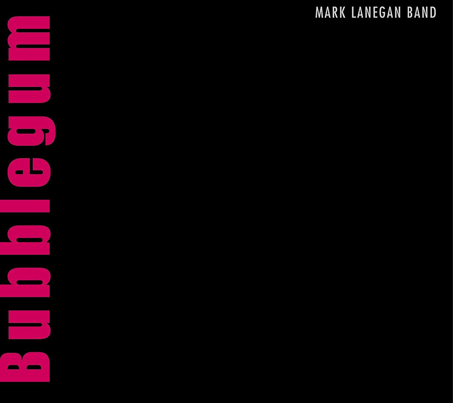 Mark Lanegan – Bubblegum