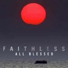 Faithless – All Blessed (Deluxe) [3 LP]