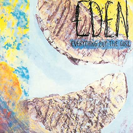 Everything But the Girl – Eden