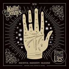 The Wailin’ Jennys – Fifteen