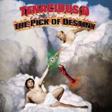 Tenacious D – The Pick Of Destiny (Deluxe)