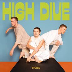 Shaed – High Dive [Milky Clear LP]