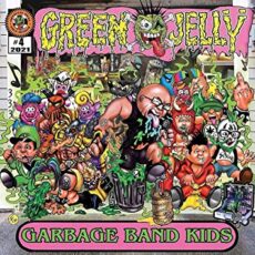 Green Jelly – Garbage Band Kids