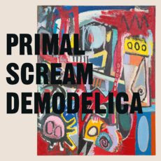 Primal Scream – Demodelica