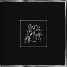 Beach House – Once Twice Melody Silver Edition