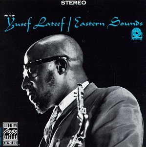 Yusef Lateef – Eastern Sounds