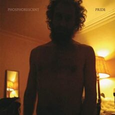 Phosphorescent – Pride