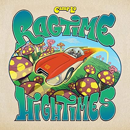 Camp Lo – Ragtime Hightimes