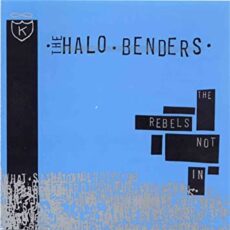 The Halo Benders – The Rebels Not In