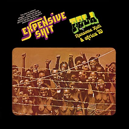 Fela Kuti – Expensive Shit