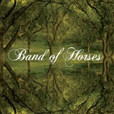 Band of Horses – Everything All the Time