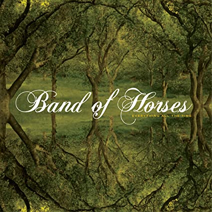 Band of Horses – Everything All the Time
